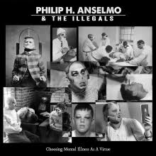 Philip H Anselmo & The Illegals